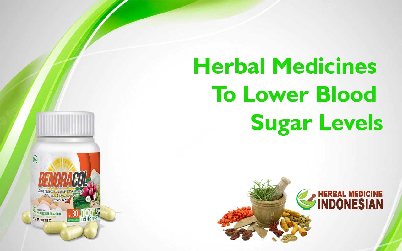 Herbal Medicines To Lower Blood Sugar Levels